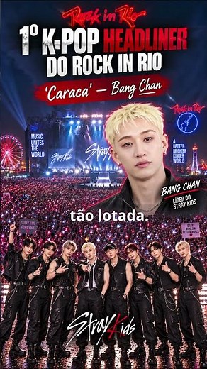 Stray Kids make history at Rock in Rio