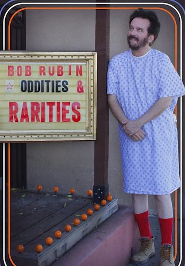 Bob Rubin: Oddities and Rarities (2020)