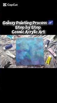 Galaxy Painting Process 🌌 | Step by Step Cosmic Acrylic Art