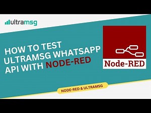 How to Automate WhatsApp API with Node-RED + UltraMsg