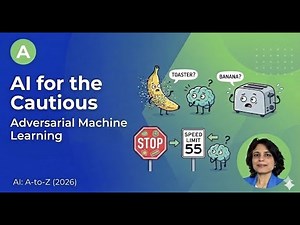 AI for the Cautious: Adversarial Machine Learning in exactly 7 Minutes