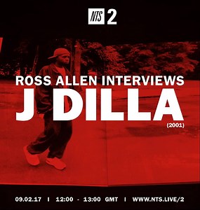 On the the day before the 11th anniversary of J Dilla's death, NTS airs an unearthed interview with the infamous hip-hop producer from Ross Allen's archives. Tune in from noon GMT. | NTS Radio