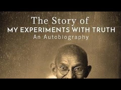 The Story Of My Experiments With Truth by Mahatma Gandhi Full Summary and Analysis In Easy Language