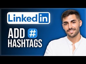 How to Add Hashtags on LinkedIn