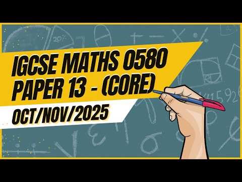IGCSE Math Core Paper 13 Solution | 0580 | Oct/Nov 2025
