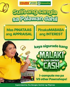 2.9K views · 19K reactions | Pag may kalamidad, basta kailangan mo ng additional budget magsangla na sa Palawan Pawnshop! MALAKI ang UWING CASH dahil sa mas pinaTAAS na Appraisal at MABABA ang Interest rate! Kaya siguradong #WinWinKayoSaPalawan. 朗 Magsangla sa aming 3,500+ branches nationwide: https://bit.ly/4egFVPa #iPalawanMoNa | Palawan Pawnshop - Palawan Express Pera Padala | Facebook