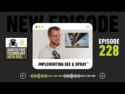 Using See & Spray, ExactShot and Auto Unload on Your Farm