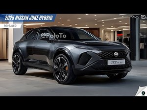 New 2025 Nissan Juke Hybrid Revealed - combines the features of a hatchback and an SUV!