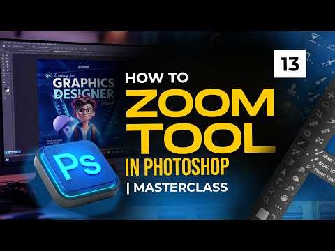 14 HOW TO USE ZOOM TOOL IN PHOTOSHOP
