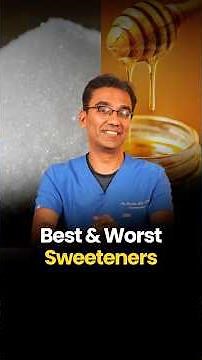 Sugar vs Honey : Dr Pal Rates Popular Sweeteners | Dr Pal