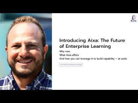 Introducing Aixa - The Future of Enterprise Learning