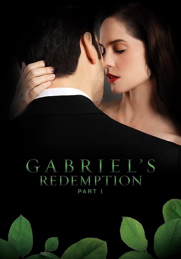 Gabriel's Redemption: Part I streaming online