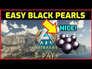 Easy Black Pearls Astraeos Ark