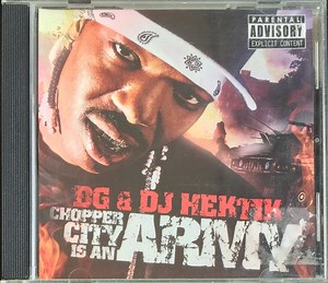B.G. & DJ Hektik - Chopper City Is An Army