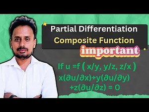 Partial Differentiation | Composite Functions| Chain Rule of Partial Differentiation