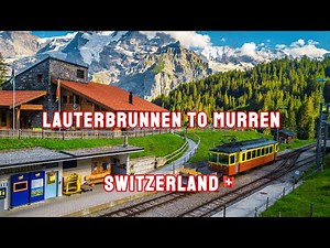 Lauterbrunnen to Murren | Beautiful cable car and Train Route |Swiss alps stunning cable car ride