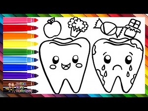 Draw And Color A Happy Tooth And A Sad Tooth 🦷😀🍎🥦🦷😢🍫🍬 Drawings For Kids
