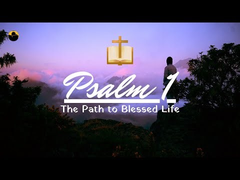 ✝️ Psalm 1 Reading: THE RIGHTEOUS PATH (Audio Bible with Words - KJV)