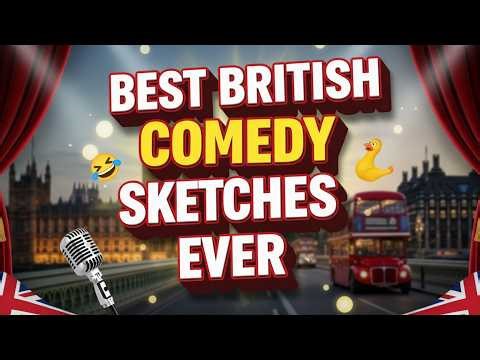 Best British Comedy Sketches Ever Made 😂