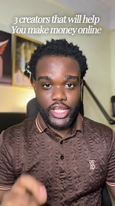 3 Creators to Help You Make Money Online