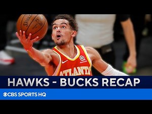 Hawks vs Bucks: Giannis and Middleton combine for 71 Points | CBS Sports HQ
