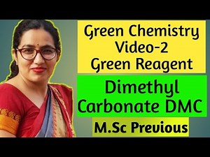 M.Sc pre online free classes | Green Chemistry | Green Reagent | Dimethyl Carbonate DMC | Dr Sudesh