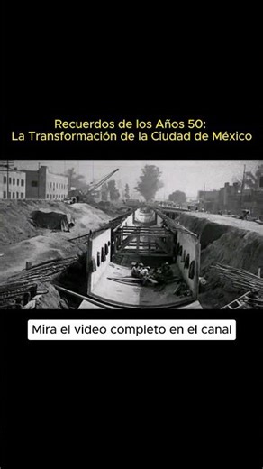Memories of the 1950s: The Transformation of Mexico City