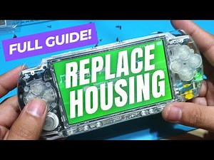 How to Replace PSP Housing/Shell/Frame/Case (and Teardown)