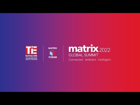 MATRIX GLOBAL SUMMIT 2022 FINAL VIDEO