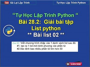 Bai28.2: Hướng dẫn giải bài tập list 02 - Tự học lập trình python