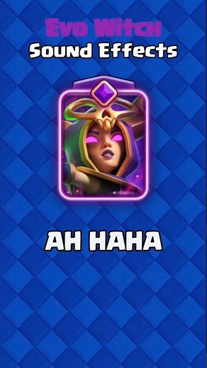 Evo Witch Sound Effects |Clash Royale - Supercell