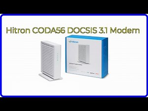 REVIEW (2025): Hitron CODA56 DOCSIS 3.1 Modem. ESSENTIAL details.