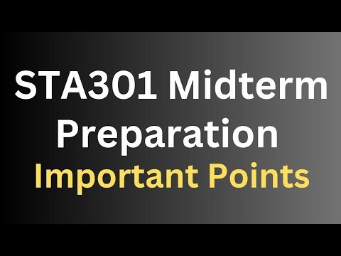 STA301 Midterm Preparation[Important Points]