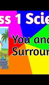 Class 1 Science | You and Your Surroundings Worksheets | Lesson 01