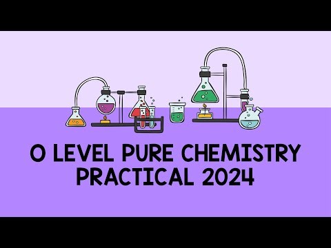 2024 O Level Pure Chem Practical