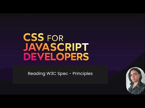 Css for Javascript developers : Reading W3C Spec - Principles