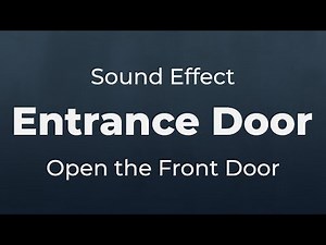 Open Entrance Door Very Fast Sound Effect | SFX Free for Non-Profit Projects