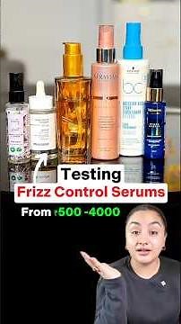 Tested 6 Frizz Control Hair Serums Which Works the Best ?