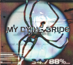 My Dying Bride - 34.788%... Complete