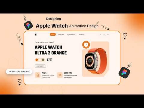 Apple Watch Website UI Design in Figma | Animation in Figma | Figma Tutorial For Beginners