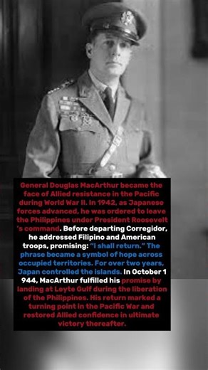 MacArthur’s “I Shall Return” That Changed the Pacific War