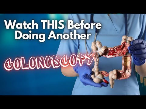 A MUST WATCH Before Your Next Colonoscopy