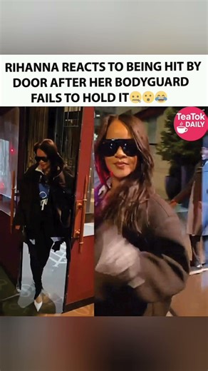 RIHANNA GETS HIT BY DOOR AFTER BODYGUARD FAILS TO HOLD IT—HER REACTION IS GOLD!😂🚪 #shorts #viral