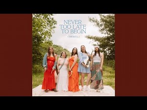 Never Too Late To Begin