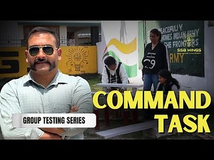 GTO Command Task CT-7 | SSBGTO | SSB Interview preparation
