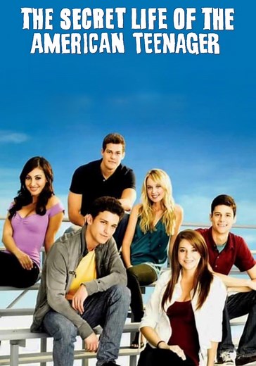 The Secret Life of the American Teenager - streaming