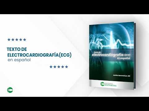 Cómo dominar el ECG: Presentación del nuevo libro del Dr. Adrián Baranchuk | Editorial Distribuna
