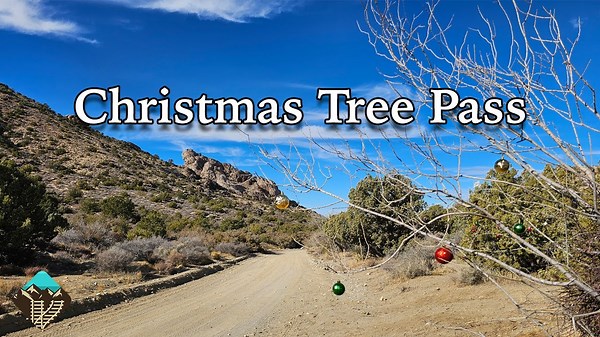 Crossing Southern Nevada’s Mountains on Christmas Tree Pass Road