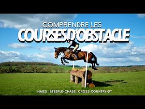 Comprendre les courses d'obstacle : Haies, steeple-chase et cross-country ! 🏇🚧