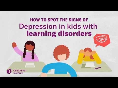 How To Spot The Signs Of Depression In Kids With Learning Disorders | Child Mind Institute